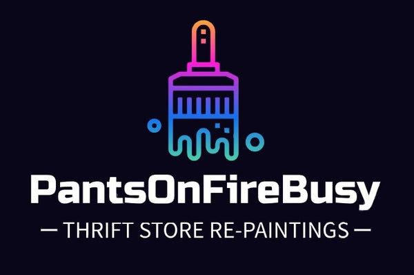 PantsOnFireBusy - Thrift Store Re-Paintings